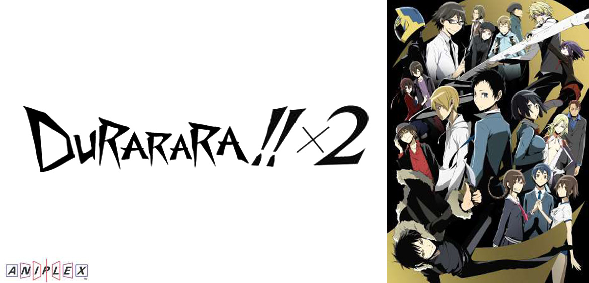 DURARARA!! X 2 English Dub Set for Streaming starting March 10